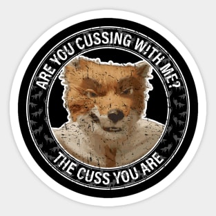 Fantastic Mr Fox - Foxy - Cussing - Circle - Weathered Sticker